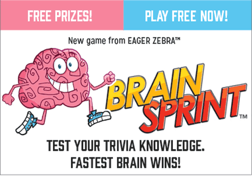 Game Brain Sprint. Test Your Trivia Knowledge. Fastest Brain Wins. Play Free. Free Prizes.